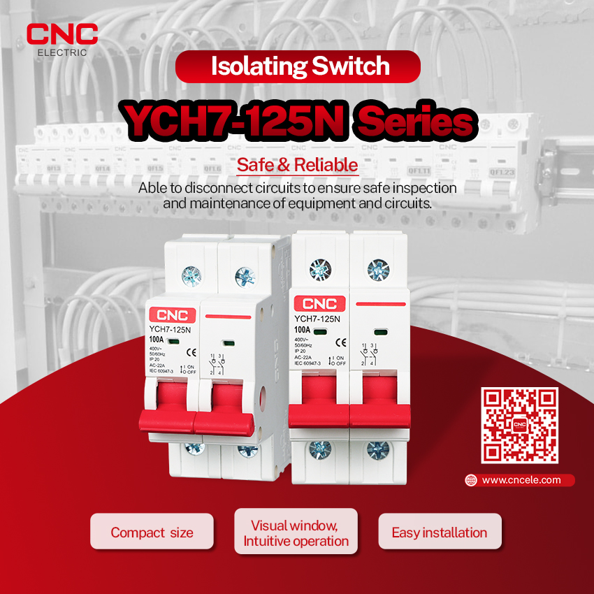 CNC |YCH7 სერიის იზოლაციის გადამრთველი